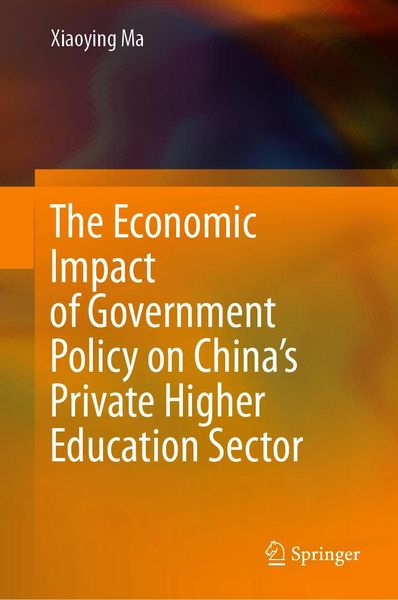 Produktbild: The Economic Impact of Government Policy on China's Private Higher Education Sector