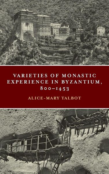 Produktbild: Varieties of Monastic Experience in Byzantium, 800-1453