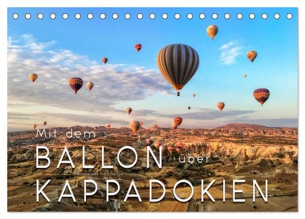 Produktbild: Mit dem Ballon &uuml;ber Kappadokien (Tischkalender 2026 DIN A5 quer), CALVENDO Monatskalender