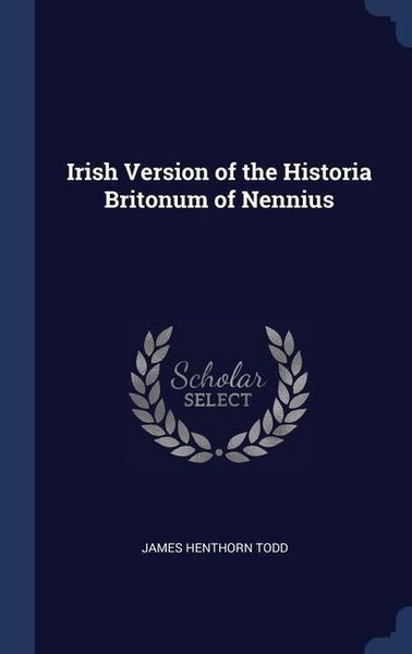 Produktbild: Irish Version of the Historia Britonum of Nennius