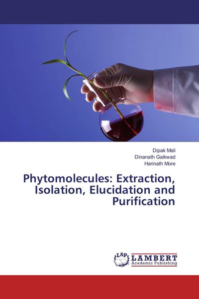 Produktbild: Phytomolecules: Extraction, Isolation, Elucidation and Purification