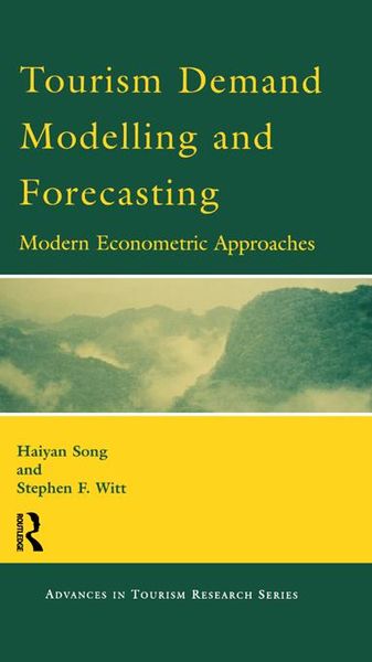 Produktbild: Tourism Demand Modelling and Forecasting