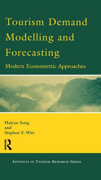 Produktbild: Tourism Demand Modelling and Forecasting