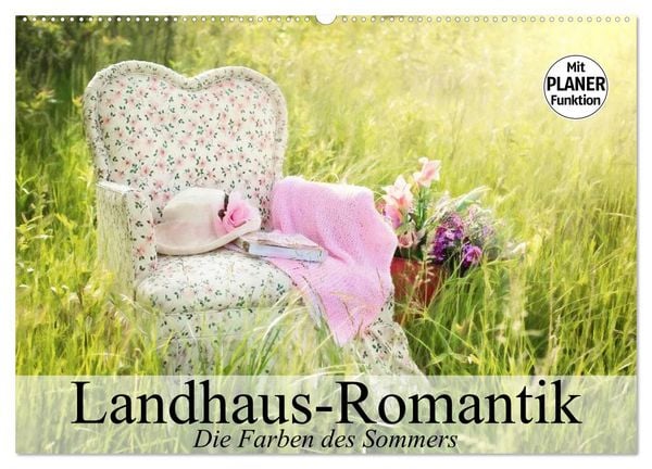 Produktbild: Landhaus-Romantik. Die Farben des Sommers (Wandkalender 2026 DIN A2 quer), CALVENDO Monatskalender