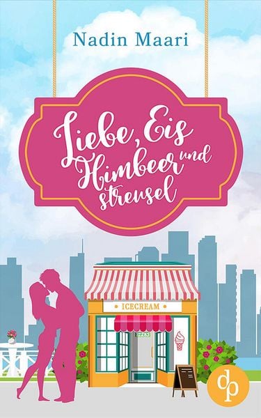 Produktbild: Liebe, Eis und Himbeerstreusel