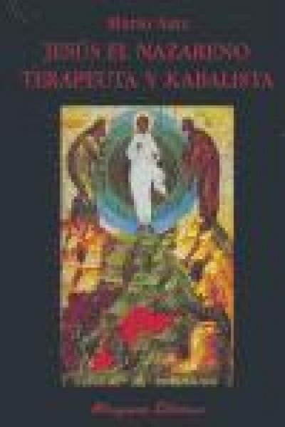 Produktbild: Jes&uacute;s el Nazareno : terapeuta y kabalista