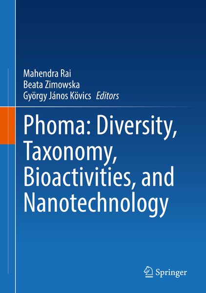 Produktbild: Phoma: Diversity, Taxonomy, Bioactivities, and Nanotechnology