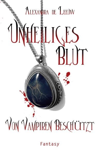 Produktbild: Unheiliges Blut - Von Vampiren besch&uuml;tzt
