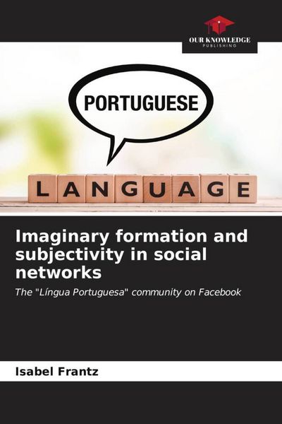 Produktbild: Imaginary formation and subjectivity in social networks