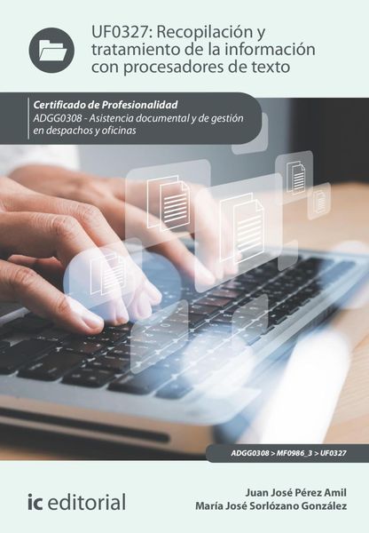 Produktbild: Recopilaci&oacute;n y tratamiento de la informaci&oacute;n con procesadores de texto. ADGG0308