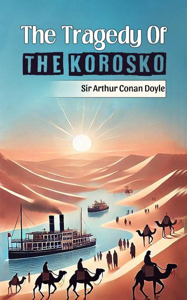 Produktbild: The Tragedy Of The Korosko