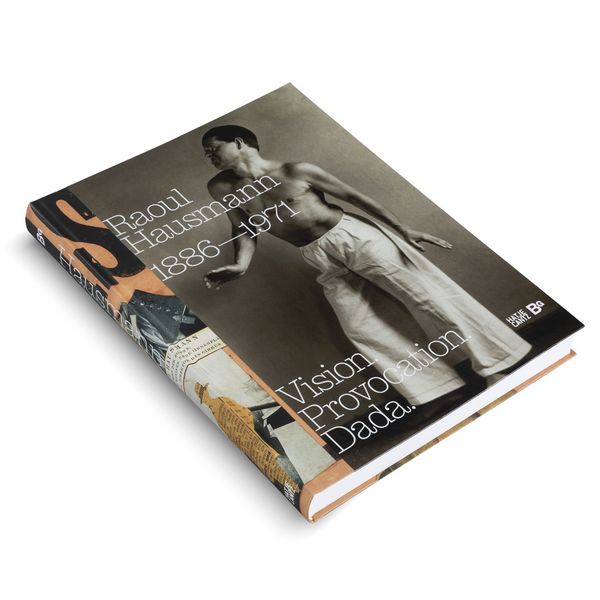 Produktbild: Raoul Hausmann (1886&ndash;1971). Vision. Provocation. Dada.