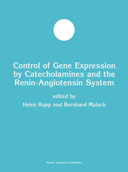 Produktbild: Control of Gene Expression by Catecholamines and the Renin-Angiotensin System