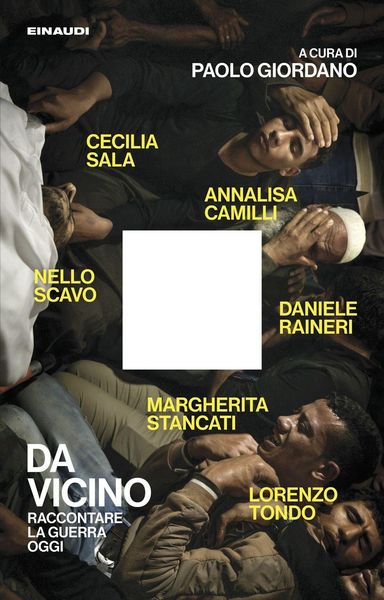 Produktbild: Da vicino. Raccontare la guerra oggi