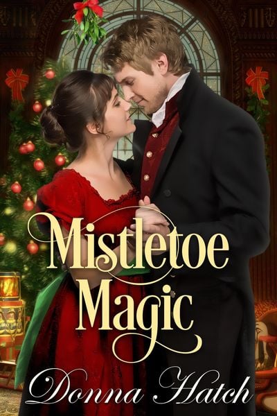 Produktbild: Mistletoe Magic, A Christmas Regency Short Story