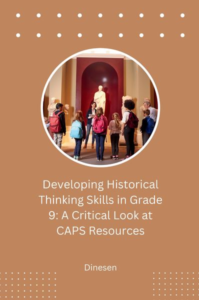 Produktbild: Developing Historical Thinking Skills in Grade 9: A Critical Look at CAPS Resources