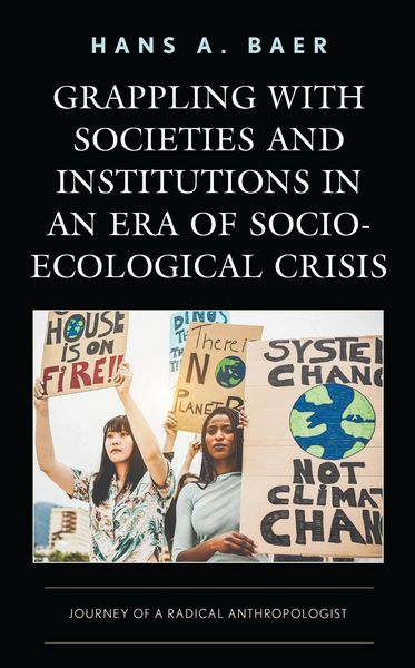 Produktbild: Grappling with Societies and Institutions in an Era of Socio-Ecological Crisis