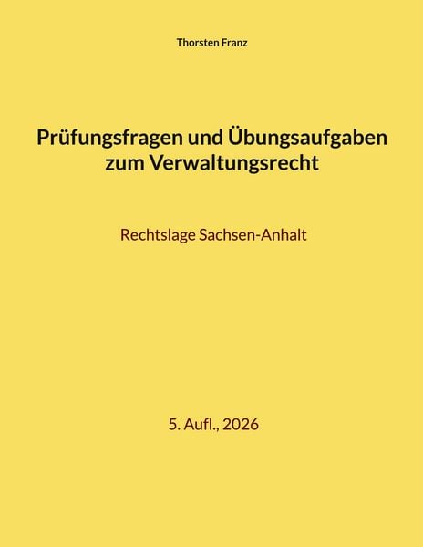 Produktbild: Pr&uuml;fungsfragen und &Uuml;bungsaufgaben zum Verwaltungsrecht