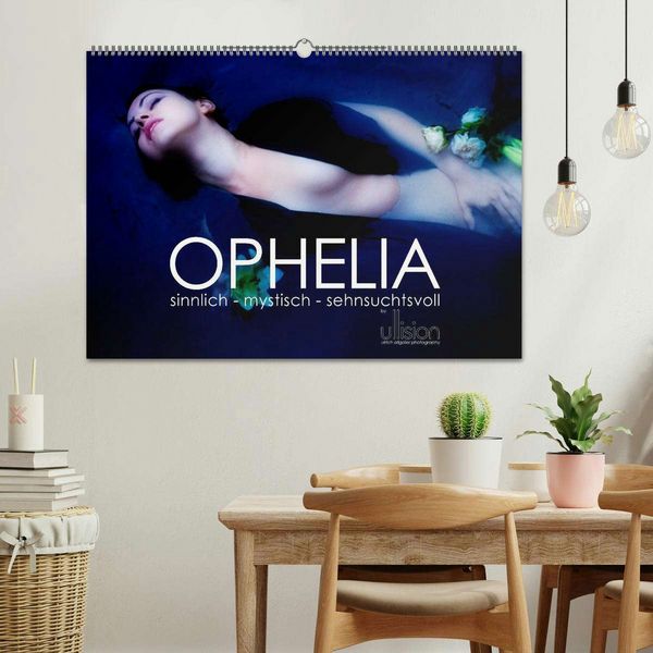 Produktbild: OPHELIA, sinnlich - mystisch - sehnsuchtsvoll (Wandkalender 2026 DIN A2 quer), CALVENDO Monatskalender