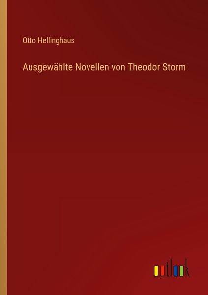 Produktbild: Ausgew&auml;hlte Novellen von Theodor Storm
