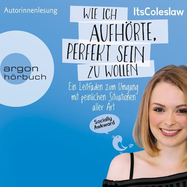 Produktbild: ItsColeslaw: Wie ich aufh&ouml;rte, perfekt sein zu wollen
