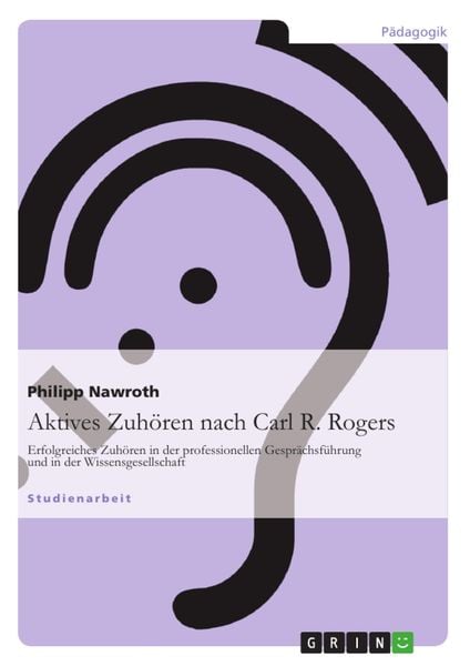 Produktbild: Aktives Zuh&ouml;ren nach Carl R. Rogers