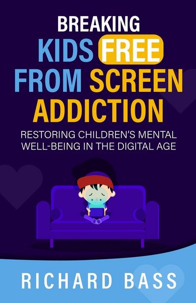 Produktbild: Breaking Kids Free from Screen Addiction