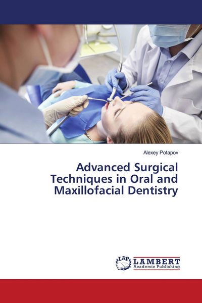 Produktbild: Advanced Surgical Techniques in Oral and Maxillofacial Dentistry