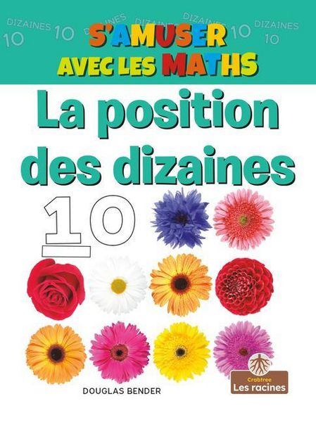 Produktbild: La Position Des Dizaines (the Tens Place)