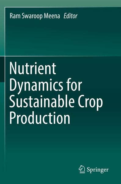Produktbild: Nutrient Dynamics for Sustainable Crop Production