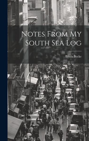 Produktbild: Notes From my South Sea Log