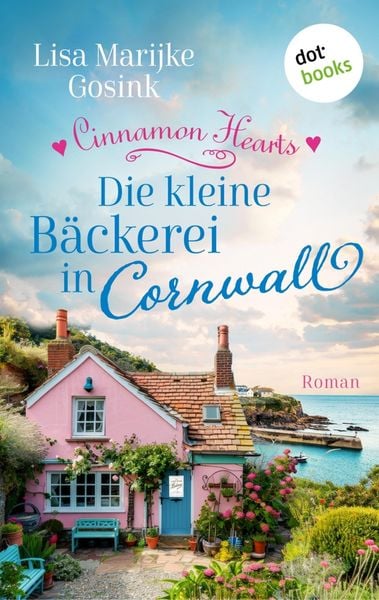 Produktbild: Cinnamon Hearts - Die kleine B&auml;ckerei in Cornwall