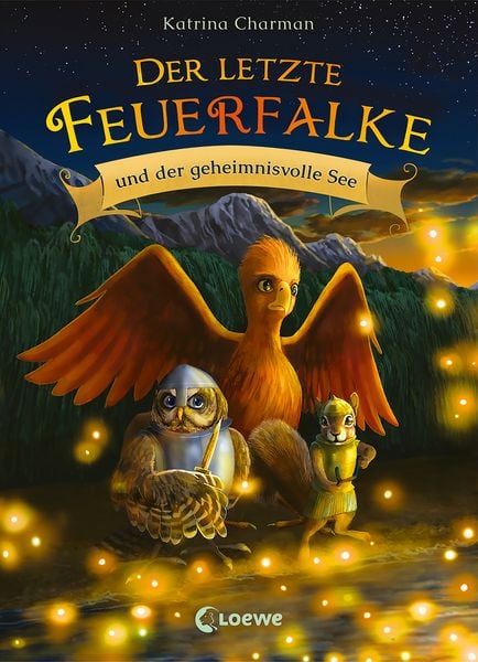 Produktbild: Der letzte Feuerfalke und der geheimnisvolle See (Band 4)
