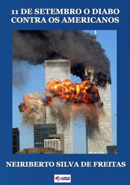 Produktbild: 11 De Setembro O Diabo Contra Os Americanos