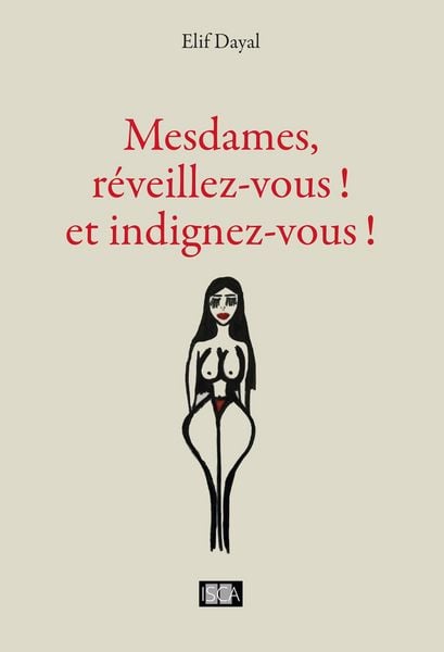 Produktbild: Mesdames, r&eacute;veillez-vous ! et indignez-vous !