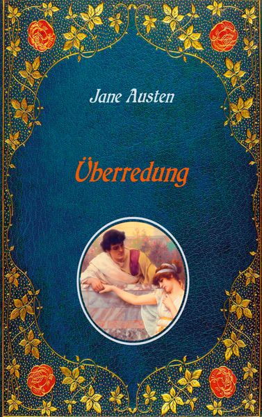 Produktbild: &Uuml;berredung. Mit Illustrationen von Hugh Thomson.