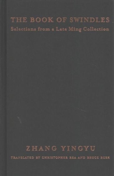 Produktbild: Zhang, Y: Book of Swindles - Selections from a Late Ming Col