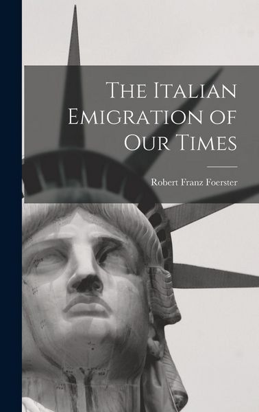 Produktbild: The Italian Emigration of Our Times