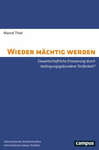 Wieder mächtig werden, Taschenbuch von Marcel Thiel, Campus, 9783593515625