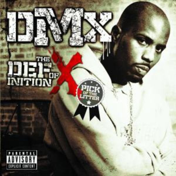 DMX: Definition Of X: Pick Of The Litter