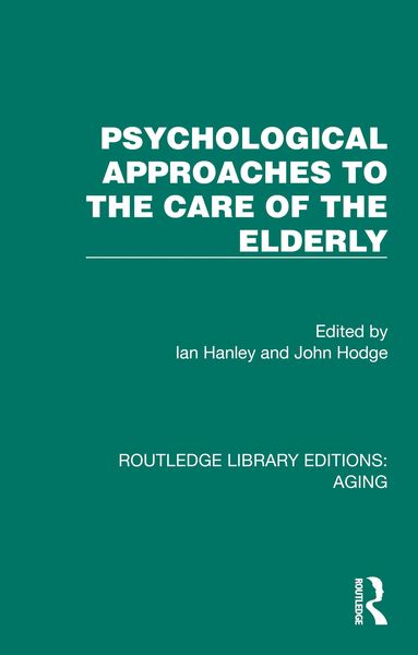 Produktbild: Psychological Approaches to the Care of the Elderly