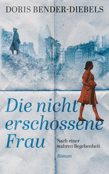 Produktbild: Die nicht erschossene Frau