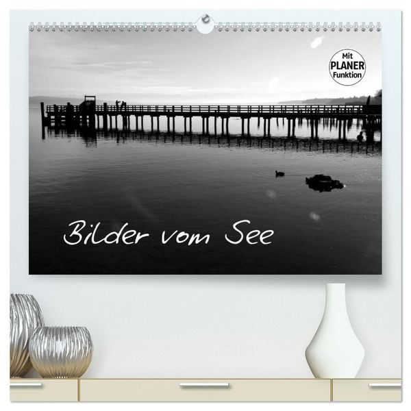 Produktbild: Bilder vom See (hochwertiger Premium Wandkalender 2027 DIN A2 quer), Kunstdruck in Hochglanz