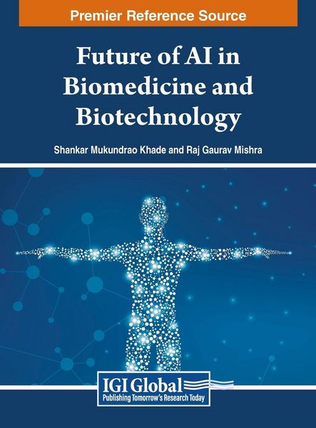 Produktbild: Future of AI in Biomedicine and Biotechnology