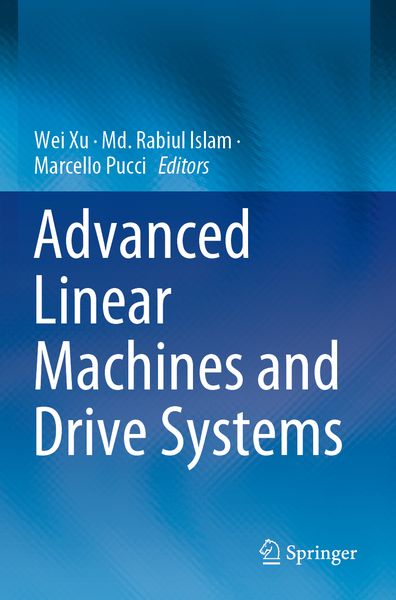 Produktbild: Advanced Linear Machines and Drive Systems