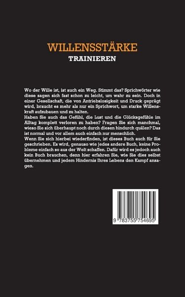 Produktbild: Willensst&auml;rke trainieren: Wie Sie Disziplin, Gewohnheiten und Selbstliebe zu Ihrem Erfolgsmotor machen und willensstark jedes gesteckte Ziel erreichen