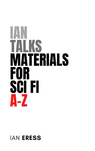 Produktbild: Ian Talks Materials for Sci Fi A-Z (Topics for Writers, #3)