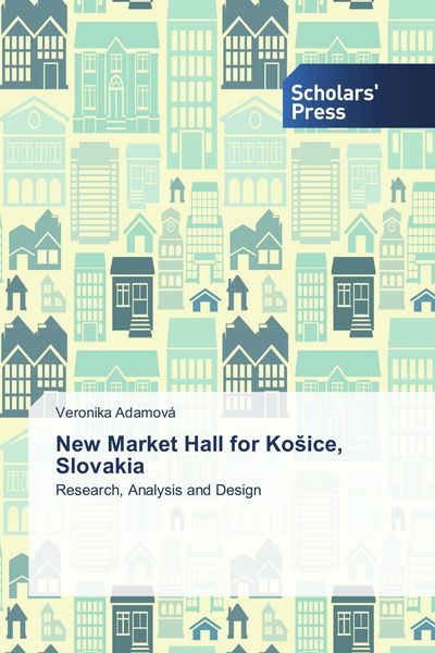 Produktbild: New Market Hall for Ko&iquest;ice, Slovakia