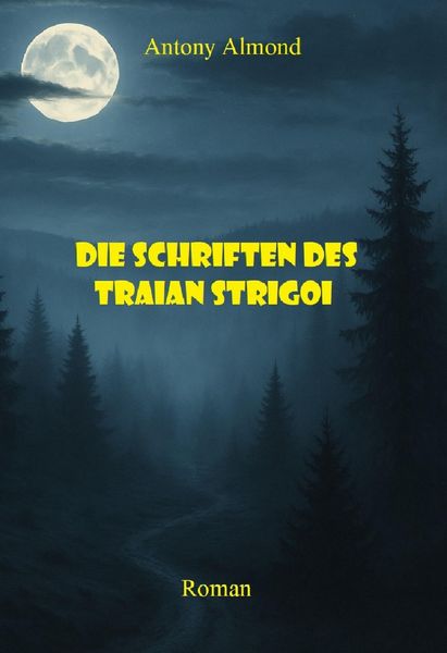 Produktbild: Die Schriften des Traian Strigoi