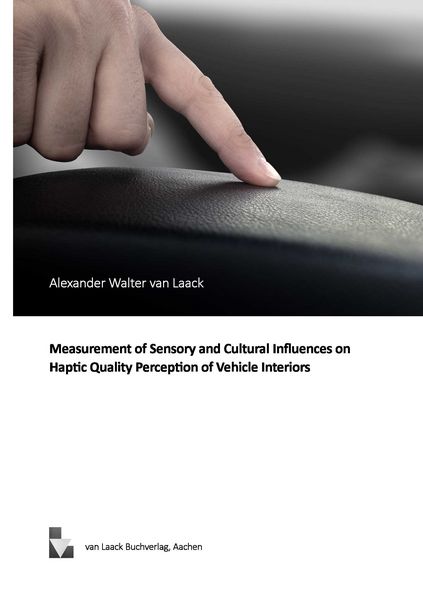 Produktbild: Measurement of Sensory and Cultural Influences on Haptic Quality Perception of Vehicle Interieurs